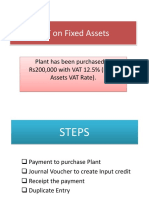 VAT On Fixed Assets: Plant Has Been Purchased of Rs200,000 With VAT 12.5% (Fixed Assets VAT Rate)