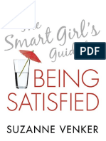 The Smart Girls Guide To Being Satisfied