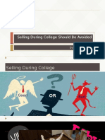 Selling During College Should Be Avoided