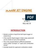 Scram Jet Engine: by Abhay Anil S7-ME-1 Roll No: 03