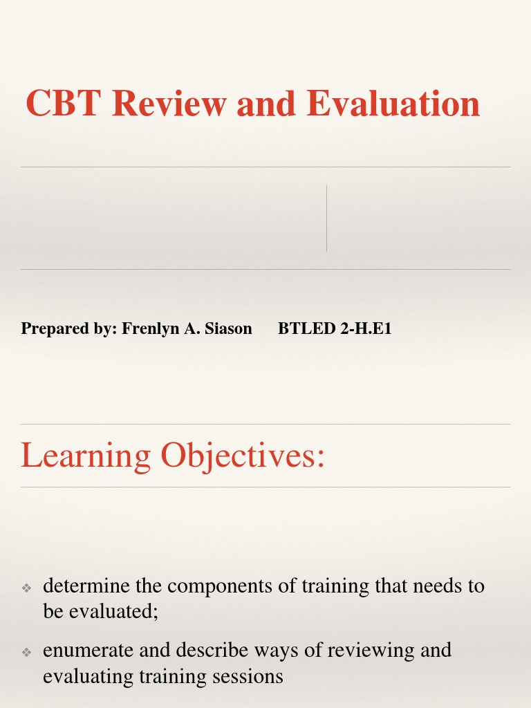 CBT Review and Evaluation | PDF | Evaluation | Focus Group