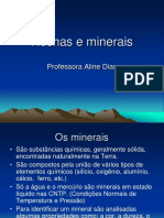Rochas e Minerais: Professora Aline Dias
