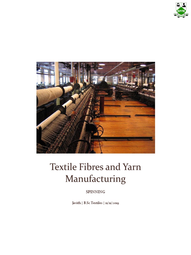 Spinning Techniques in Textile Manufacturing | PDF | Home & Garden ...