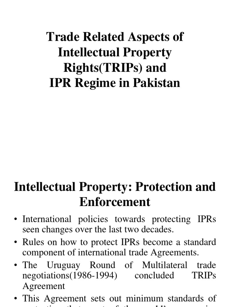 Trade Related Aspects of Intellectual Property Rights (Trips) and Ipr ...