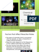 Chemical Kinetics: By:-Divyam Verma Ankur Kumar Deepak Kumar
