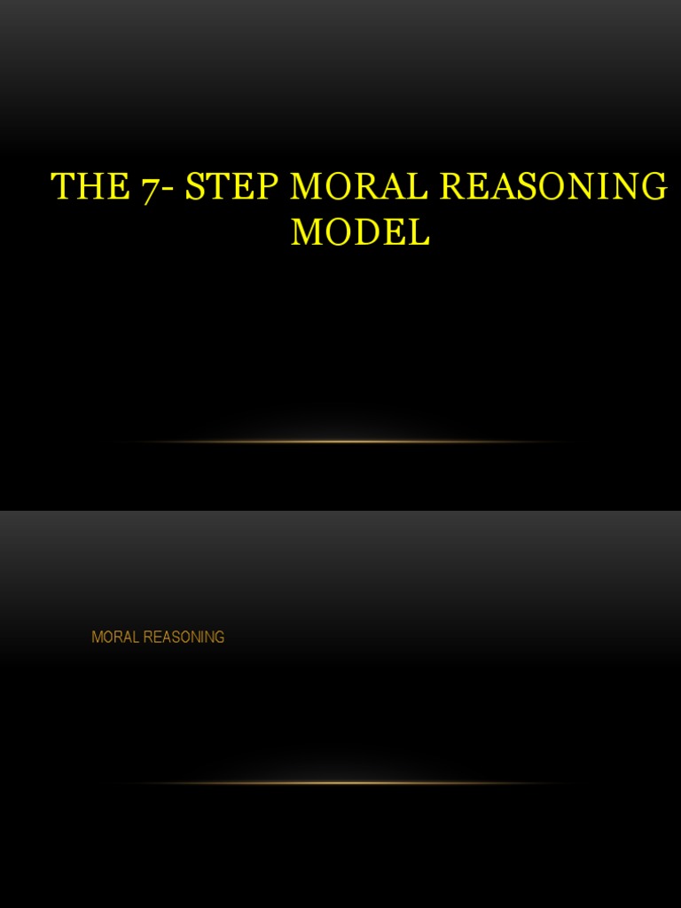 7-Step Moral Reasoning Framework | PDF