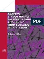 Adaptive Stream Mining Pattern Learning and Mining From Evolving Data Streams