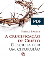 A crucificação de Cristo descrita por um cirurgião.pdf