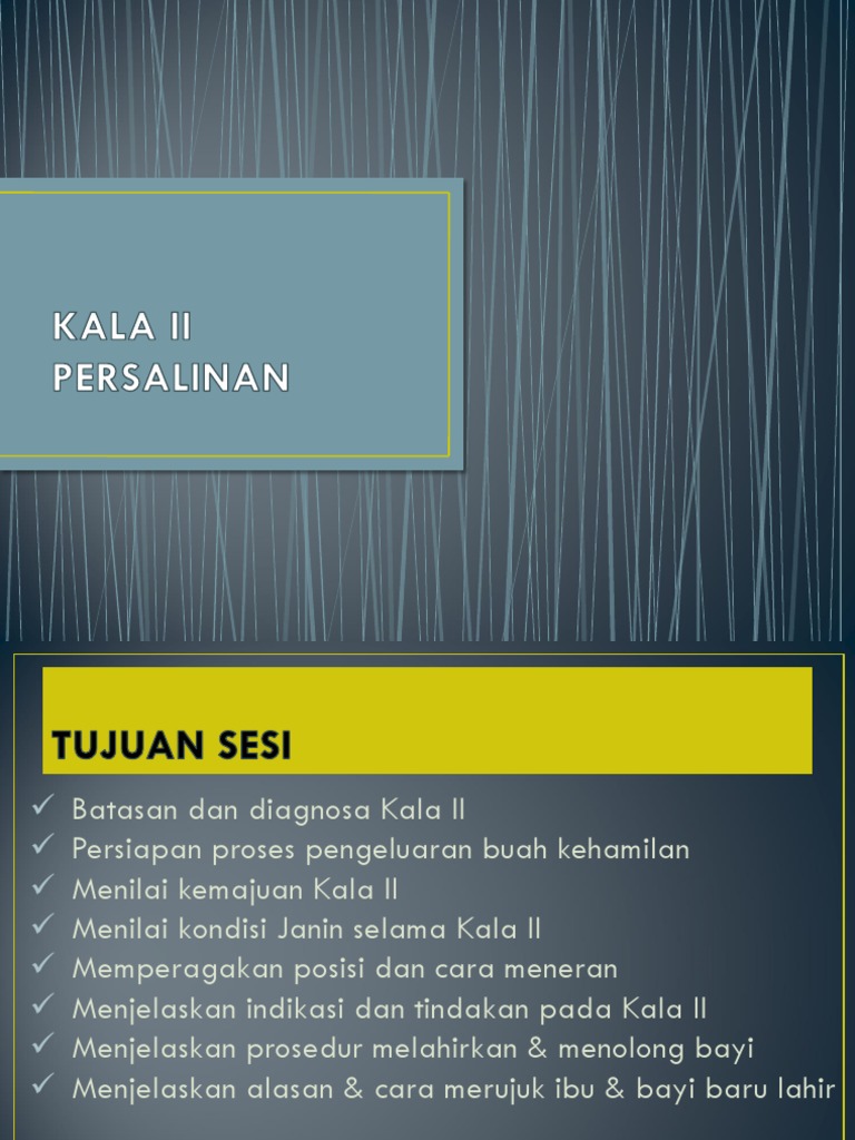 Tanda dan Proses Kala II Persalinan | PDF