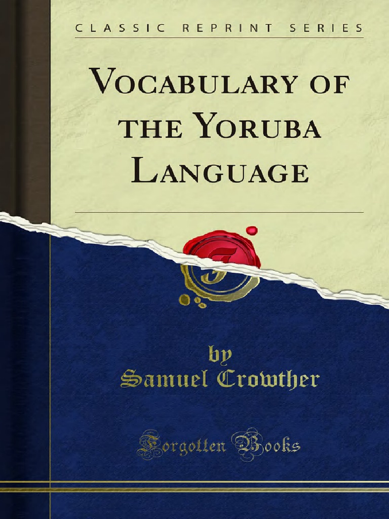 A Vocabulary Of The Yoruba Language Pdf Noun Linguistic Morphology