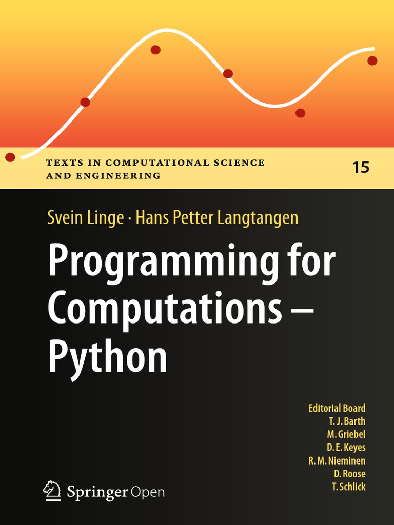 Programming For Computations, Python A Gentle Introduction To Numerical ...