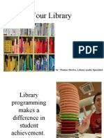 Your Library: By: Thomas Brown, Library Media Specialist