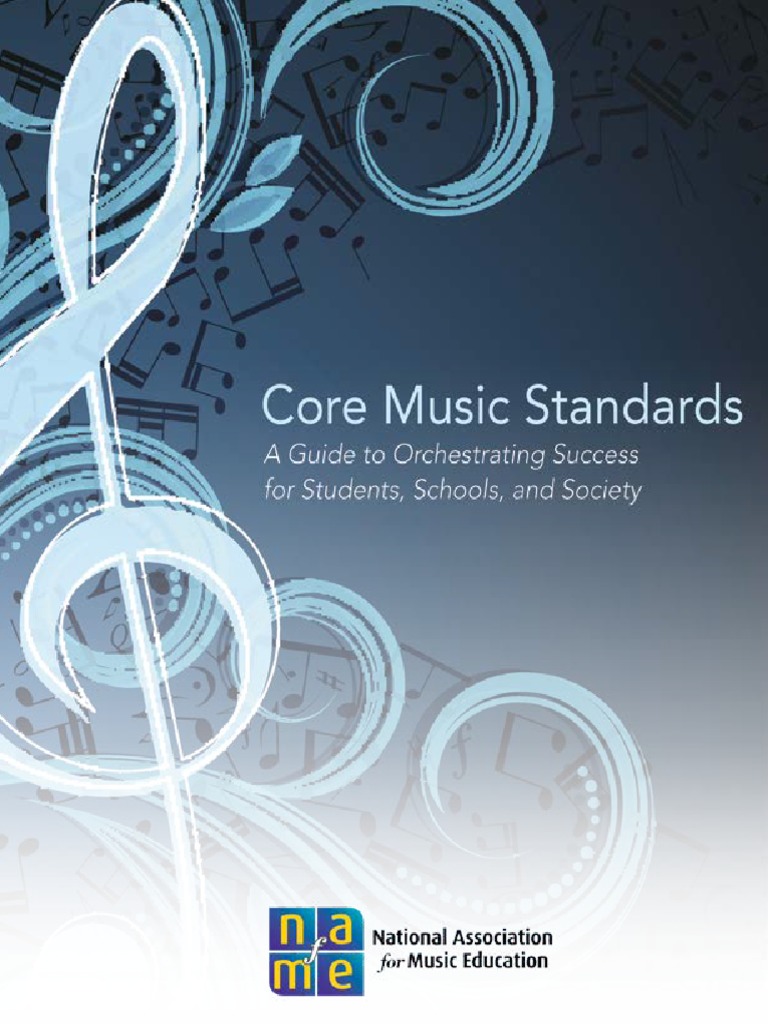 NAfME Core Music Standards Music Education National Assessment Of