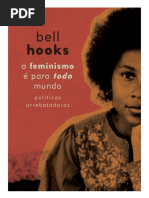 Bell Hooks - O Feminismo é Para Todo Mundo