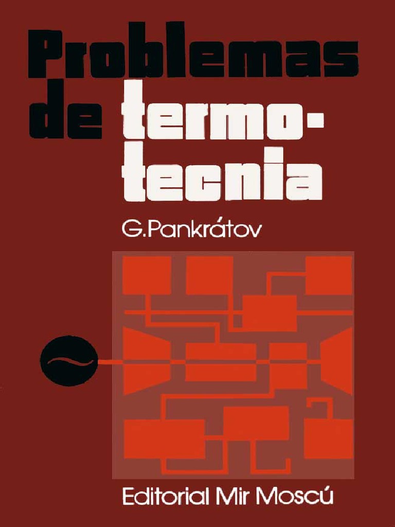 Problemas de Termotecnia - G. Pankrátov - 1ra Edición | PDF