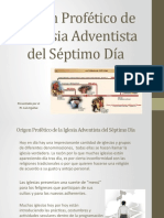 origen_proftico_de_la_iglesia_adventista_del_sptimo.pptx