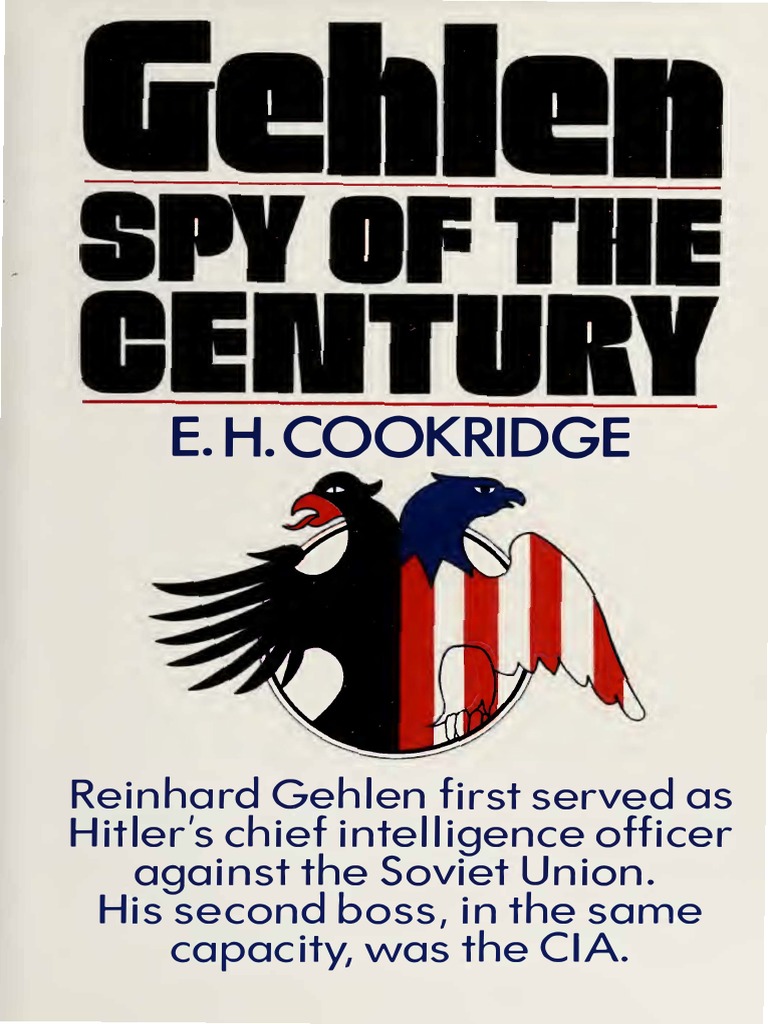 E H Cookridge Gehlen Spy Of The Century Random House 1971 Gestapo Ministry Of Internal Affairs Russia