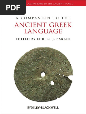 Egbert J Bakker A Companion To The Ancient Gre Pdf Classics Human Communication