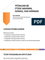 Pertemuan 08 - Metode Maximin, Minimax, Maximax