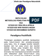 Kelompok 1 - Paradigma Positifistik Dan Paradigma Naturalisme