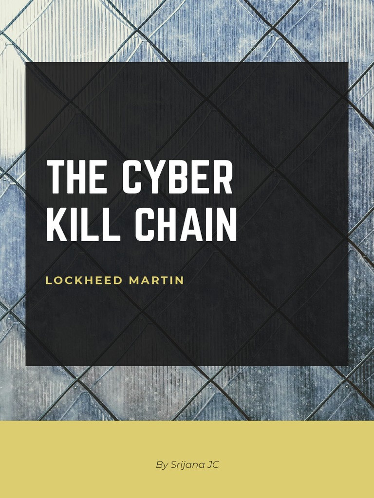 A Brief Description of The Cyber Kill Chain PDF Malware World