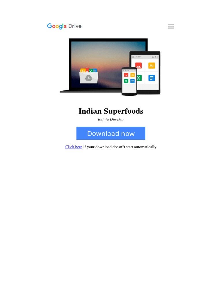 Indian Superfoods by Rujuta Diwekar 8193237234 PDF PDF Superfood