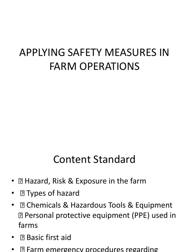 APPLYING SAFETY MEASURES IN FARM OPERATIONS.pptx