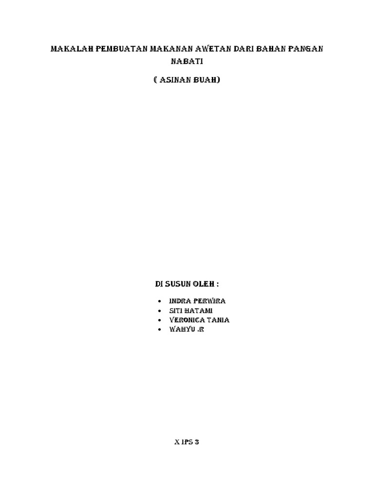Makalah Pembuatan Makanan Awetan Dari Bahan Pangan Nabati