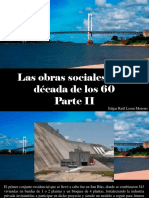 Edgar Raúl Leoni Moreno - Las Obras Sociales de La Década de Los 60, Parte II