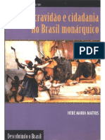 Escravidão e Cidadania No Brasil Monárquico