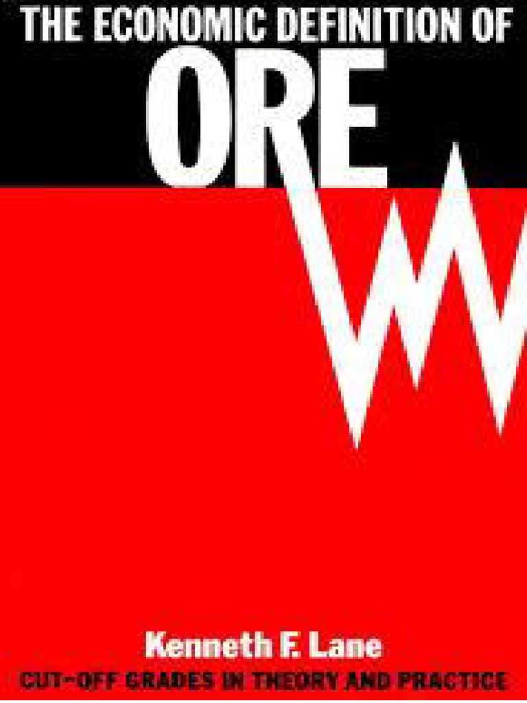 The Economic Definition of Ore - Kenneth F. Lane | PDF