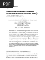 A Summary of Zeta Regularization Method For The Regularlization of Divergent Integrals