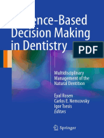 Evidence-Based Decision Making in Dentistry - Multidisciplinary Management of The Natural Dentition