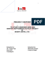 Project Report: " To Study Consumer Need and Identify Bottlenecks in Pilot Project OF Bharti Airtel LTD."