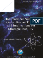 International Nuclear Order: Recent Trends and Implications For Strategic Stability Aizaz Ahmad Chaudhry