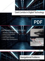 Dark Corridor in Digital Technology
