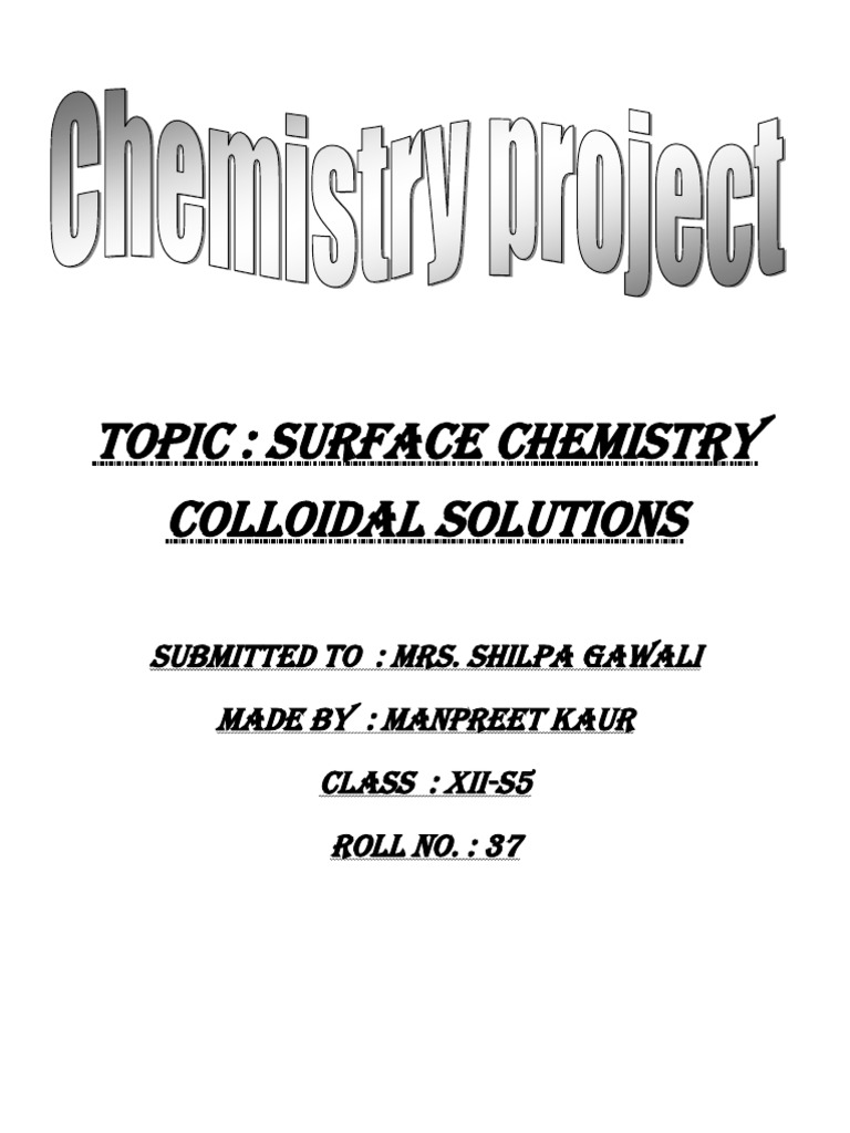 Chemistry Project | PDF | Colloid | Solution