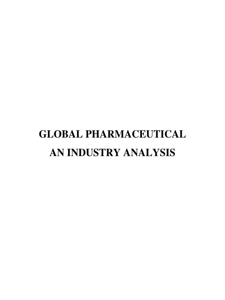 Global Pharmaceutical Industry Analysis | PDF | Generic Drug ...