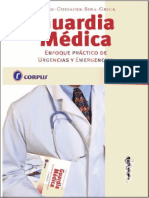 Guardia Médica. Enfoque Práctico de Urgencias y Emergencias.