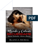 Blanca Moral - Mojada y Caliente. Recuérdame