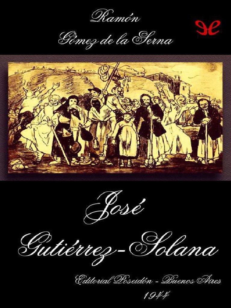 José Gutiérrez-Solana: Realismo y Tragedia | PDF | Francisco Goya | Pinturas