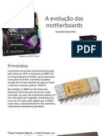 A Evolução Das Motherboards