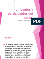 Los Dirigentes y Participantes Del Culto