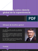 La Bioetica Como Ciencia Global de La Supervivencia