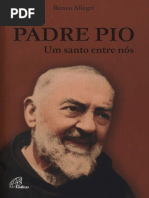 Padre Pio - Um santo entre nós - Renzo Allegri.pdf