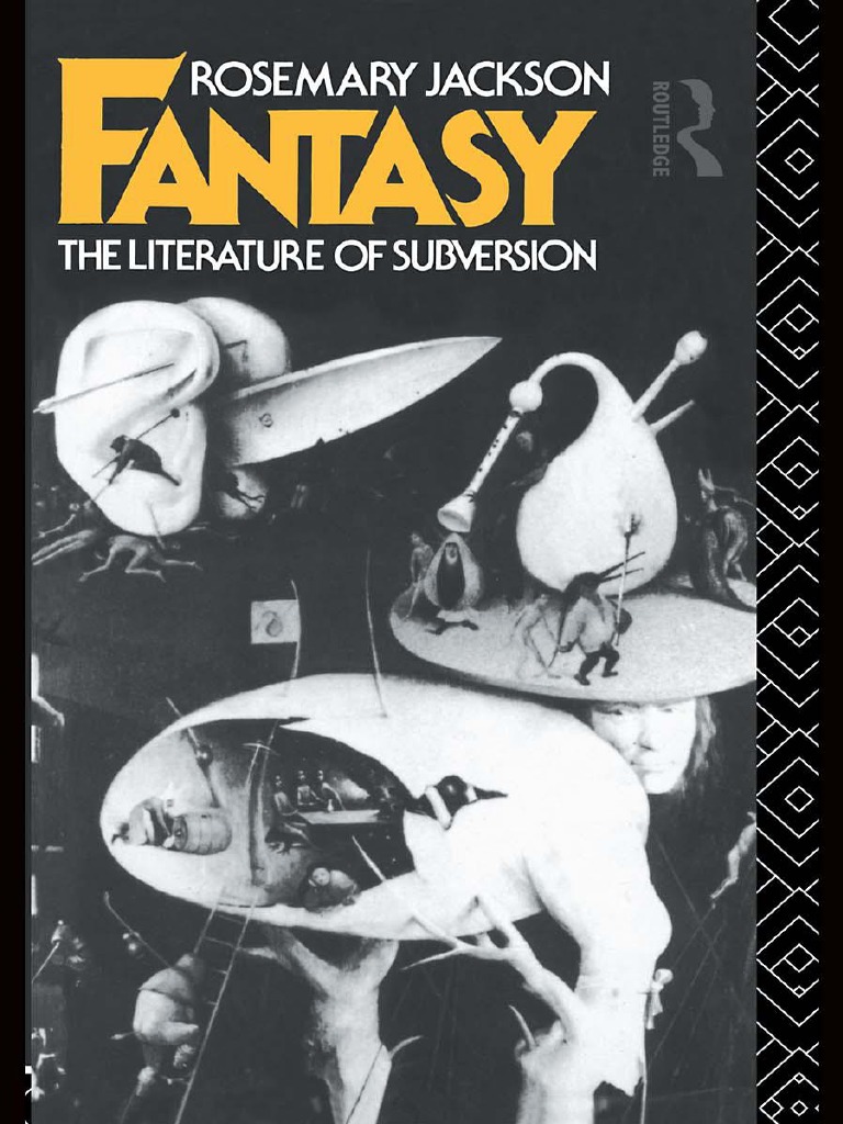 Jackson, R. Fantasy. The Literature of SubversioN PDF PDF Science