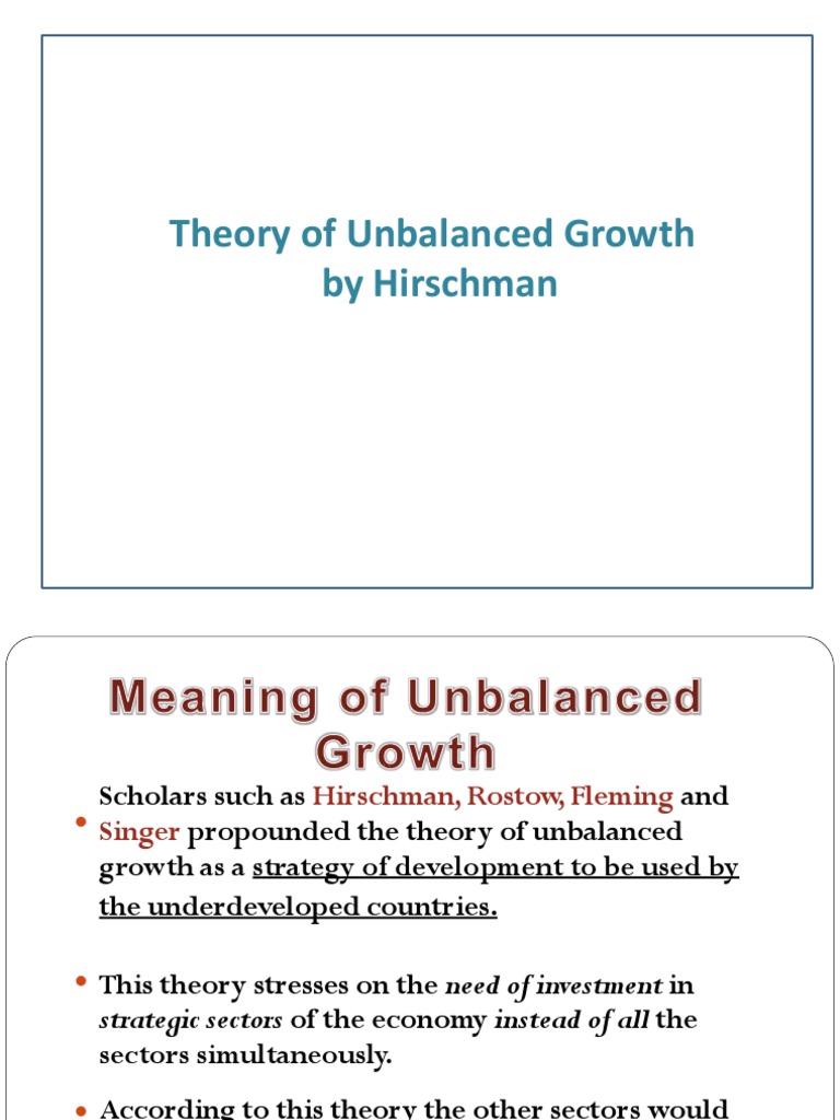 Hirschman's Unbalanced Growth Theory | PDF | Economic Growth ...
