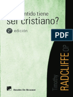 Qué Sentido Tiene Ser Cristiano_ El Abismo de La Plenitud en El Devenir de La Vida Cotidiana - Timothy RADCLIFFE