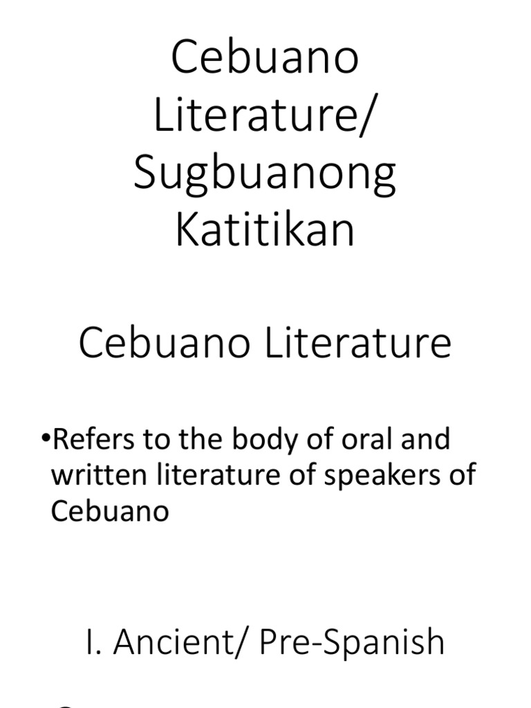 Cebuano Literature: History and Influence | PDF | Art | General Fiction