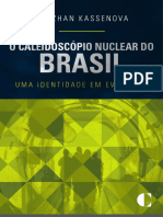 O Caleidoscopio Nuclear Do Brasil Uma Id